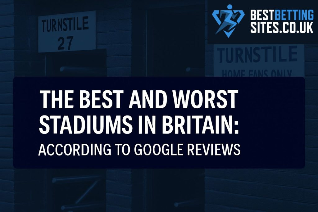 An image with the text "The best and worst stadiums in Britain: Accoding to Google Reviews" infront of a dark blue background with turnstiles behind it.